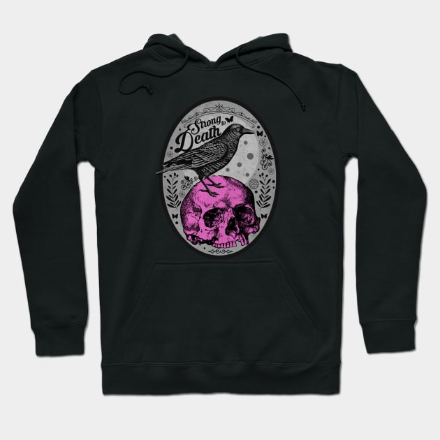 Strong to Death Raven Hoodie by CTShirts